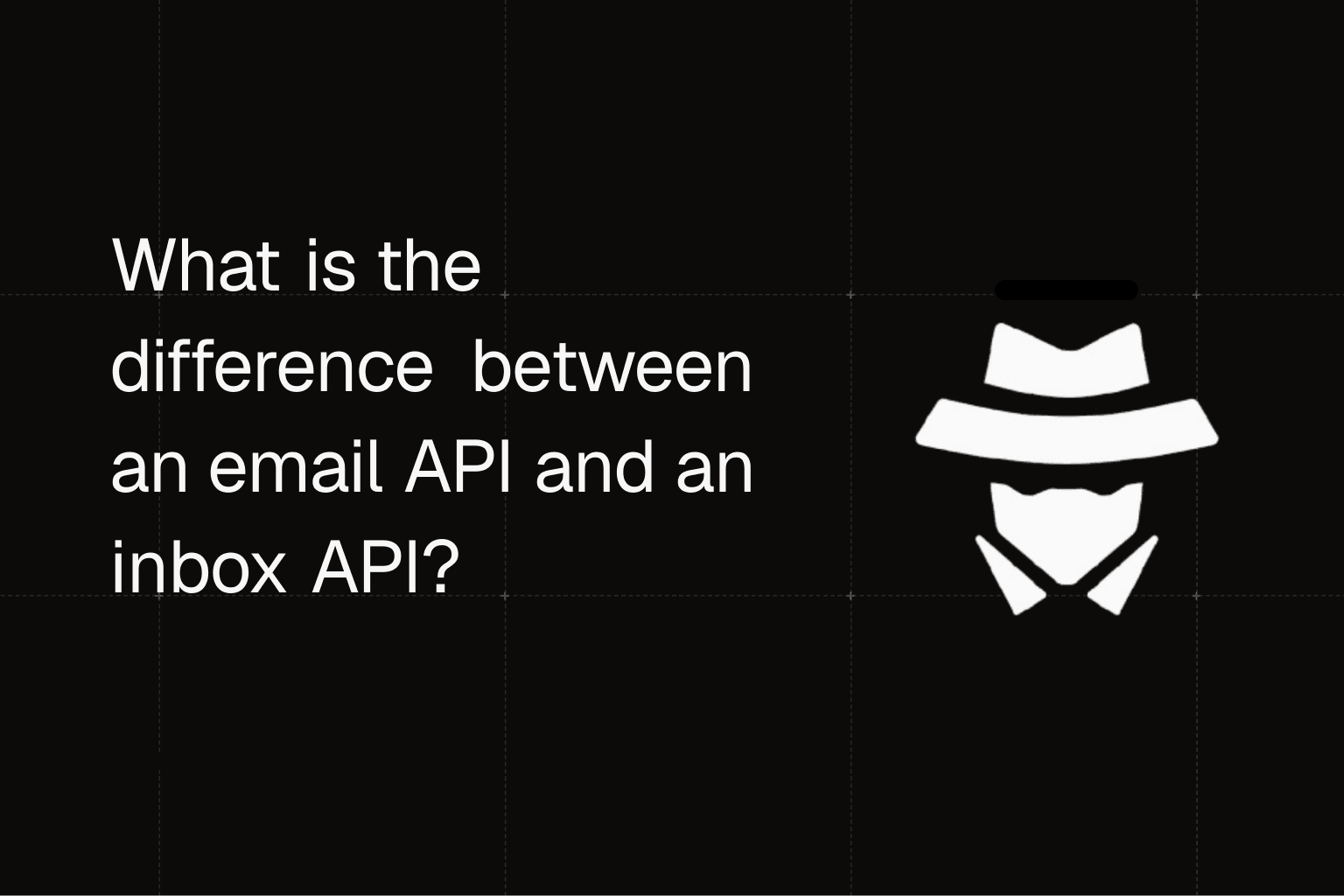 What is the difference between an email API and an inbox API?