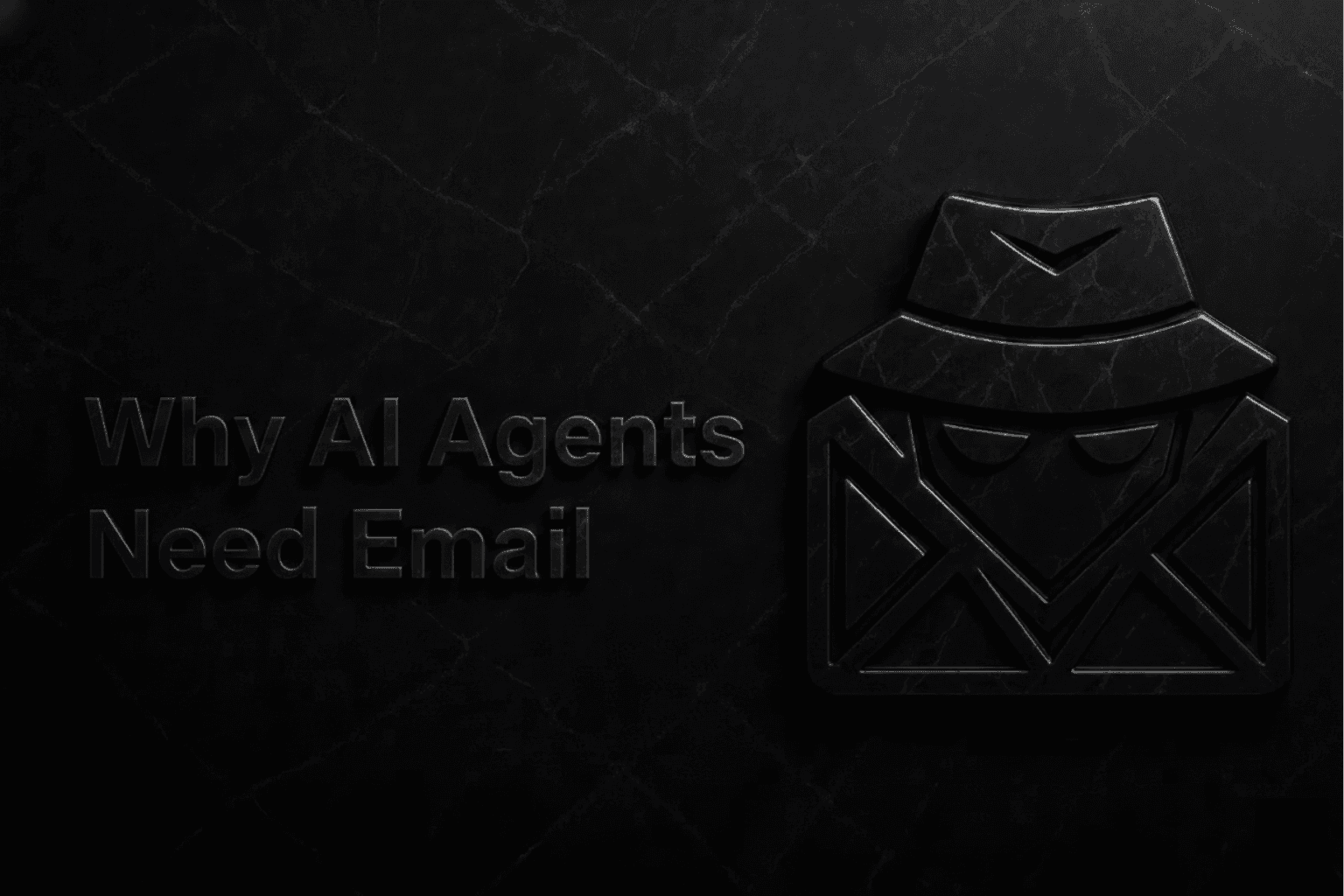 Why AI Agents Need Email